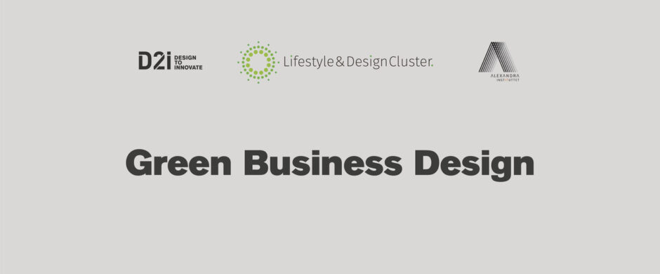 Green Business Design: Grønne Forretningsmodeller Uden Røde Tal På Bundlinjen