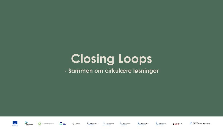 Closing Loops - cirkulær økonomi i værdikæder